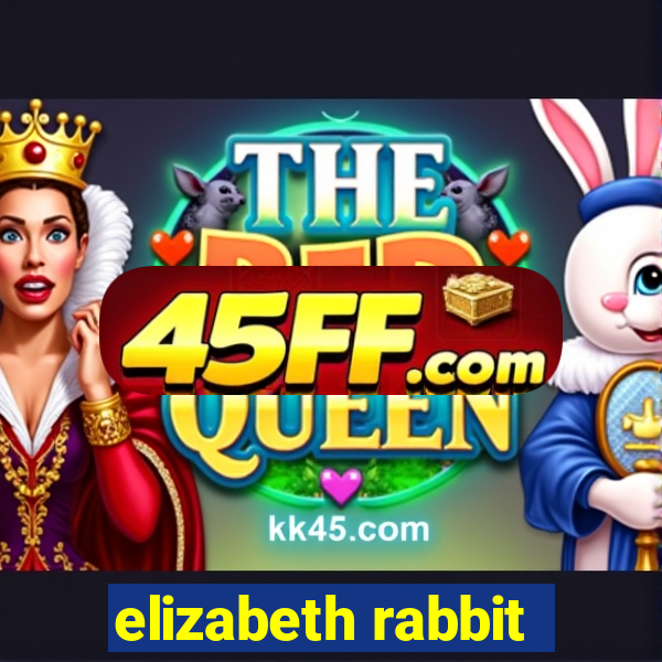 elizabeth rabbit